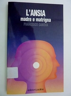 Seller image for L' ANSIA Madre e Matrigna" for sale by Historia, Regnum et Nobilia