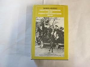 Bild des Verkufers fr Horse and Hound Hunter Chasers and Point-to-Pointers, 1978 zum Verkauf von Goldstone Rare Books