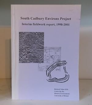 The South Cadbury Environs Project Interim Fieldwork Report 1998-2001