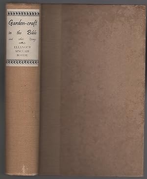 Seller image for Garden-Craft in the Bible and Other Essays, Signed association copy, for sale by Wyseby House Books