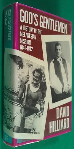 Immagine del venditore per God's Gentlemen: A History Of The Melanesian Mission, 1849-1942 venduto da Banfield House Booksellers