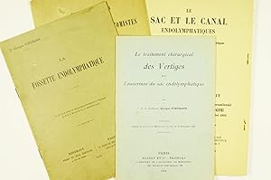 Lot de 4 tirages à part sur le système endolymphatique (fossette, sac, canal) et le traitement ch...