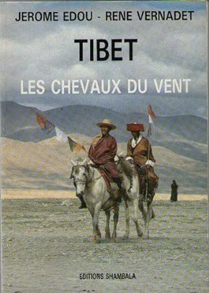 Tibet les chevaux du vent: Introduction à la culture tibétaine