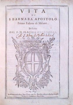 Vita di S. Barnaba apostolo primo pastore di Milano.
