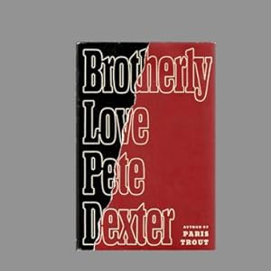Seller image for Brotherly Love (Signed by Pete Dexter) for sale by Mystery Pier Books, Inc.,ABAA, ILAB, ABA
