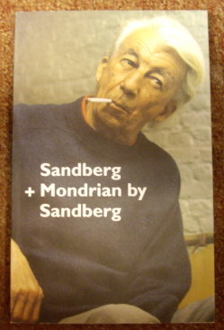 Bild des Verkufers fr Sandberg + Mondrian by Sandberg zum Verkauf von Frans Melk Antiquariaat