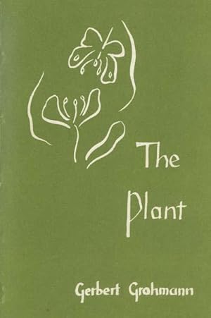 Immagine del venditore per The Plant: a Guide to Understanding Its Nature venduto da Karen Jakobsen (Member of the PBFA)