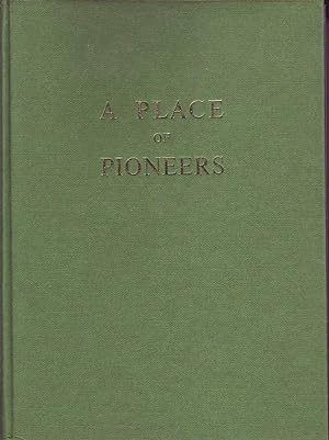 Image du vendeur pour A Place of Pioneers - The Centenary History of the Municipality of Ryde mis en vente par Mr Pickwick's Fine Old Books