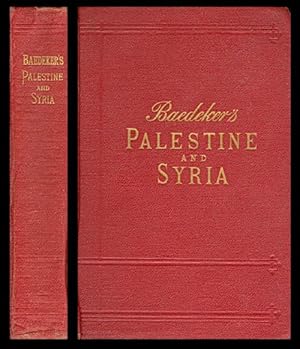 Palestine and Syria, with Routes Through Mesopotamia and Babylonia and the Island of Cyprus: Hand...