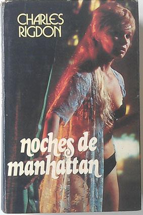 Imagen del vendedor de Noches de Manhattan a la venta por Librería Salvalibros Express