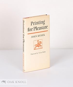 Bild des Verkufers fr PRINTING FOR PLEASURE, A PRACTICAL GUIDE FOR AMATEURS zum Verkauf von Oak Knoll Books, ABAA, ILAB