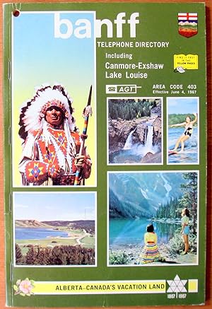 Banff Telephone Directory. Including Canmore, Exshaw and Lake Louise 1967