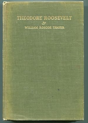 Image du vendeur pour Theodore Roosevelt; An Intimate Biography mis en vente par Austin's Antiquarian Books