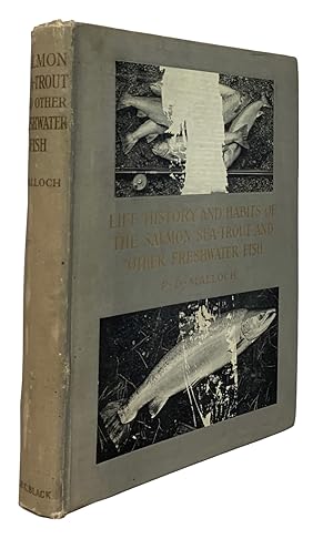 Imagen del vendedor de Life History and Habits of the Salmon,Sea-Trout and Other Fresh Water Fish a la venta por J. Patrick McGahern Books Inc. (ABAC)