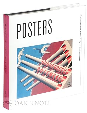 Seller image for POSTERS: THE 20TH-CENTURY POSTER DESIGN OF THE AVANT-GARDE for sale by Oak Knoll Books, ABAA, ILAB