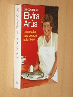 LA COCINA DE ELVIRA ARÚS - Las recetas que siempre salen bien