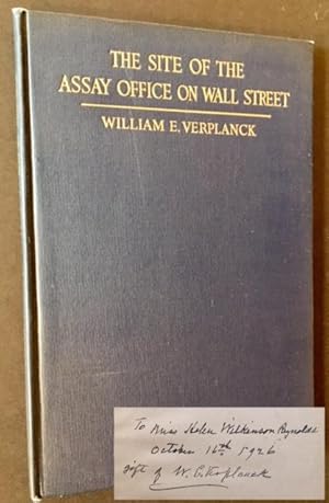 Bild des Verkufers fr The Site of the Assay Office on Wall Street zum Verkauf von APPLEDORE BOOKS, ABAA