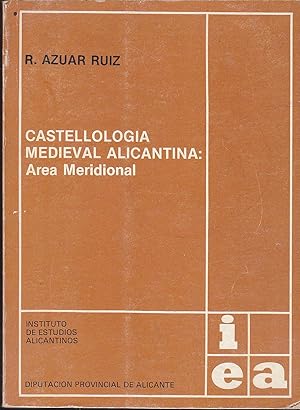 Imagen del vendedor de CASTELLOLOGIA MEDIEVAL ALICANTINA (AREA MERIDIONAL) Publicaciones del Instituto de Estudios alicantinos Serie I Nmero 60 Castillos -ILUSTRADO con fotografas de los Castillos en b/n a la venta por CALLE 59  Libros