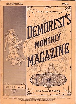 Immagine del venditore per DEMOREST'S MONTHLY MAGAZINE DECEMBER 1888 (VOL. XXV, NO. 2) venduto da Nick Bikoff, IOBA