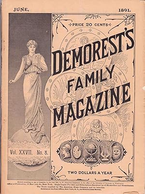 Immagine del venditore per DEMOREST'S FAMILY MAGAZINE JUNE 1891 VOL. XXVII, NO. 8 venduto da Nick Bikoff, IOBA