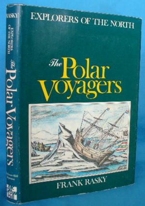 Seller image for The Polar Voyagers (Explorers of the North) for sale by Alhambra Books