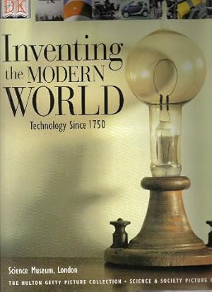 Immagine del venditore per Inventing the Modern World, Technology Since 1750 venduto da Ron Barrons