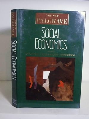 Image du vendeur pour Social Economics - The New Palgrave Series in Economics mis en vente par BRIMSTONES