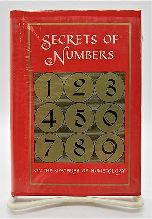 Secrets of Numbers: On the Mysteries of Numerology