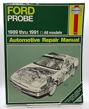 Bild des Verkufers fr Ford Probe 1989 Thru 1991 All Models Automotive Repair Manual zum Verkauf von Book Nook
