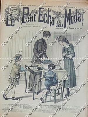 LE PETIT ECHO DE LA MODE. N°16. XXXVIIE ANNEE. 18 AVRIL 1915. TROIS MODELES INEDITS DE PATRON PRI...