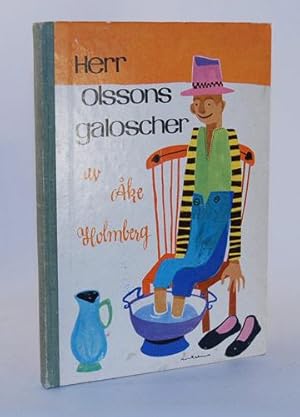 Herr Olssons galoscher. Text: Åke Holmberg. Bild: Olle Montelius.