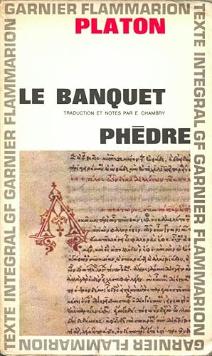 Image du vendeur pour Le Banquet. Phdre mis en vente par Calepinus, la librairie latin-grec