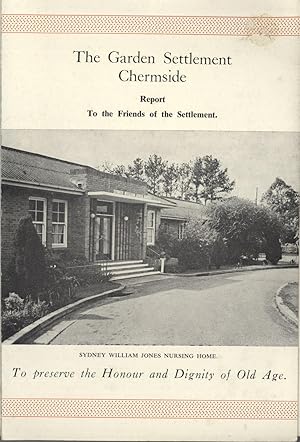 Seller image for The Garden Settlement Chermside: Report to the Friends of the Settlement for sale by Masalai Press