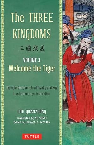Immagine del venditore per The Three Kingdoms, Volume 3: Welcome The Tiger (Paperback) venduto da Grand Eagle Retail