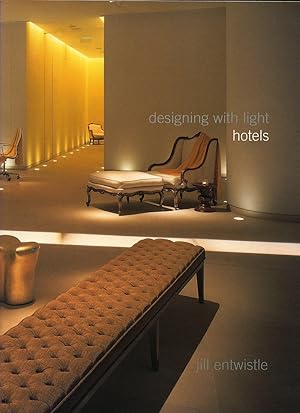 Bild des Verkufers fr Designing with Light Hotels zum Verkauf von Little Stour Books PBFA Member