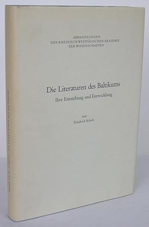 Bild des Verkufers fr Die Literturen des Baltikums Ihre Entstehung und Entwicklung zum Verkauf von Antiquariat Werner Steinbei