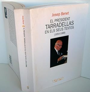 Imagen del vendedor de El President Tarradellas en Els Seus Textos (1954-1988) a la venta por La Social. Galera y Libros