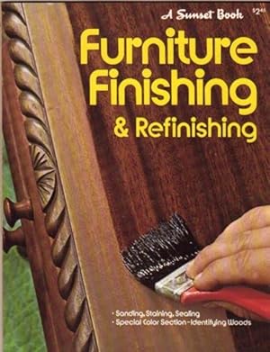 Furniture Finishing & Refinishing --A Sunset Book