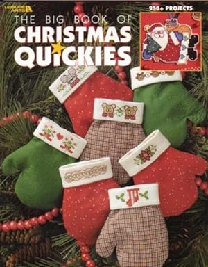 The Big Book of Christmas Quickies - 250+ Projects -Leisure Arts Series