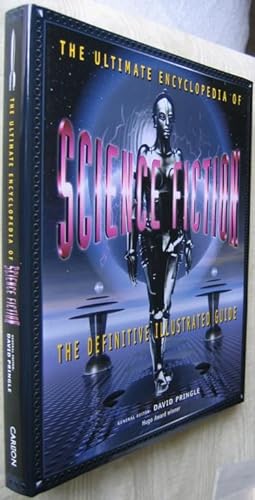 Seller image for The Ultimate Encyclopedia of Science Fiction : The Definitive Illustrated Guide -- Illustrated with over 200 colour photographs for sale by Nessa Books