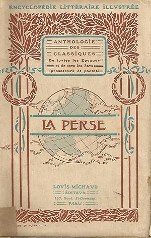 Seller image for La perse littraire suivi d'un essai sur les Etudes persanes en France for sale by Librairie l'Aspidistra