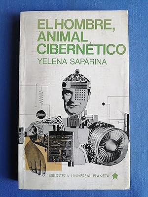 Imagen del vendedor de El hombre, animal ciberntico a la venta por Perolibros S.L.