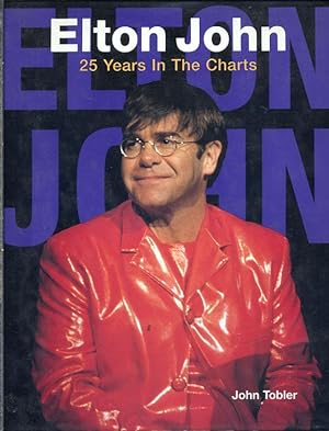 Seller image for Elton John, 25 Years n The Charts for sale by Bay Books