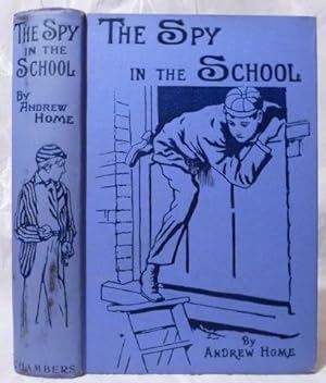 Spy in the School: A Tale of Two Chums, The.