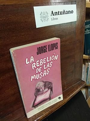 Imagen del vendedor de La rebelin de las musas a la venta por Libros Antuano