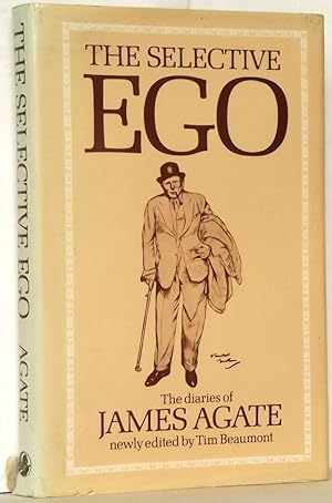 The Selective Ego - The Diaries of James Agate