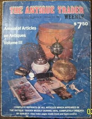 The Antique Trader Weekly Vol III 1974