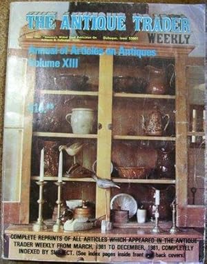 The Antique Trader Weekly Vol XIII