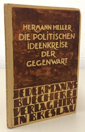 Bild des Verkufers fr Die politischen Ideenkreise der Gegenwart. zum Verkauf von Buch & Consult Ulrich Keip