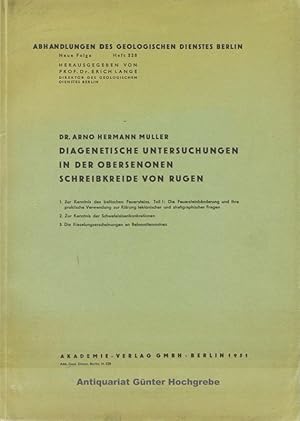 Diagenetische Untersuchungen in der obersenonen Schreibkreide von Rügen.